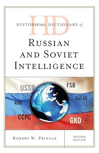 9781442253179: Historical Dictionary of Russian and Soviet Intelligence (Historical Dictionaries of Intelligence and Counterintelligence)