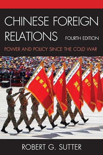 Stock image for Chinese Foreign Relations: Power and Policy since the Cold War (Asia in World Politics) for sale by SecondSale