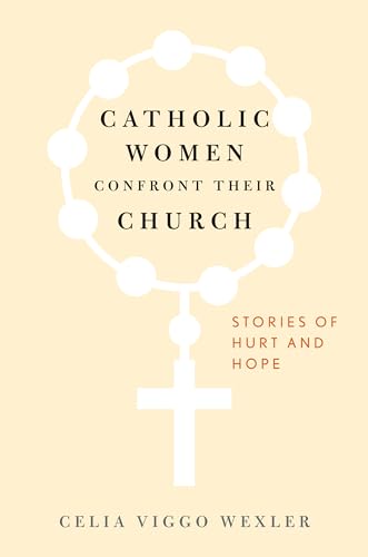 Imagen de archivo de Catholic Women Confront Their Church: Stories of Hurt and Hope a la venta por Blue Vase Books