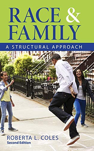 9781442254374: Race and Family: A Structural Approach, Second Edition