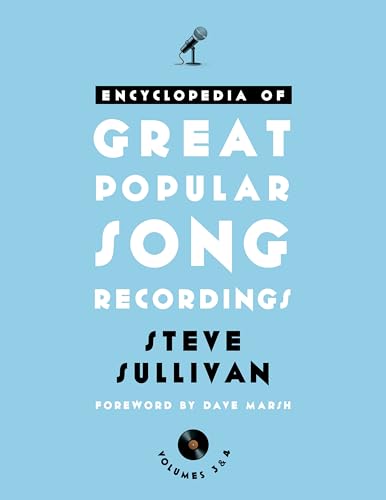 9781442254480: Encyclopedia of Great Popular Song Recordings: Volumes 3 and 4: 3-4