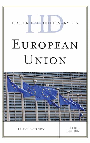 Beispielbild fr Historical Dictionary of the European Union (Historical Dictionaries of International Organizations) zum Verkauf von Michael Lyons