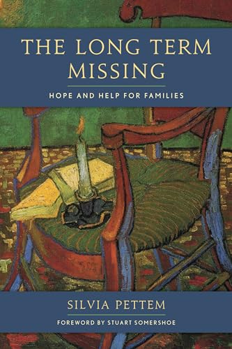 Beispielbild fr The Long Term Missing: Hope and Help for Families Pettem, Silvia and Somershoe, Stuart zum Verkauf von Vintage Book Shoppe