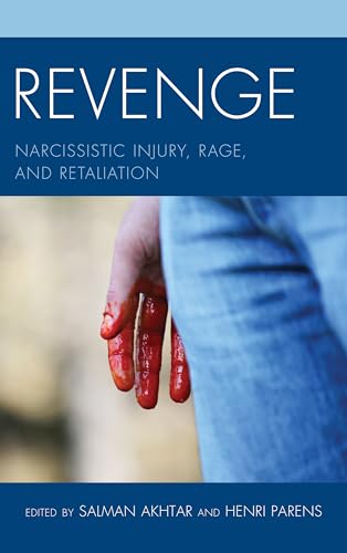 Imagen de archivo de Revenge: Narcissistic Injury, Rage, and Retaliation (Margaret Mahler) (Margaret S. Mahler) a la venta por Chiron Media