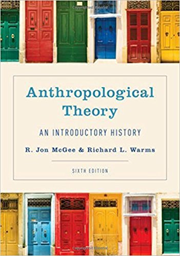 Stock image for Anthropological Theory: An Introductory History for sale by SecondSale