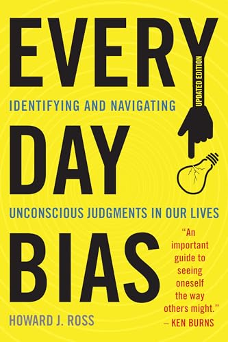 9781442258655: Everyday Bias: Identifying and Navigating Unconscious Judgments in Our Daily Lives