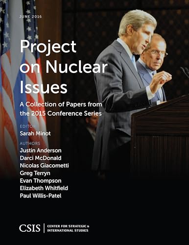 Stock image for Project on Nuclear Issues A Collection of Papers from the 2015 Conference Series CSIS Reports for sale by PBShop.store US
