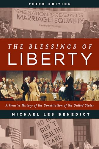 Stock image for The Blessings of Liberty: A Concise History of the Constitution of the United States for sale by ThriftBooks-Dallas