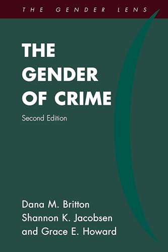 Stock image for The Gender of Crime (Gender Lens) for sale by ZBK Books