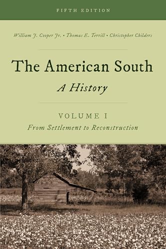 Imagen de archivo de The American South: A History (Volume 1, From Settlement to Reconstruction) a la venta por Textbooks_Source