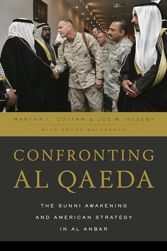 Stock image for Confronting al Qaeda: The Sunni Awakening and American Strategy in al Anbar for sale by HPB-Emerald
