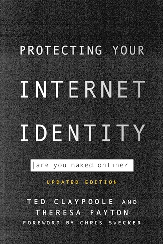 Stock image for Protecting Your Internet Identity: Are You Naked Online? for sale by Revaluation Books