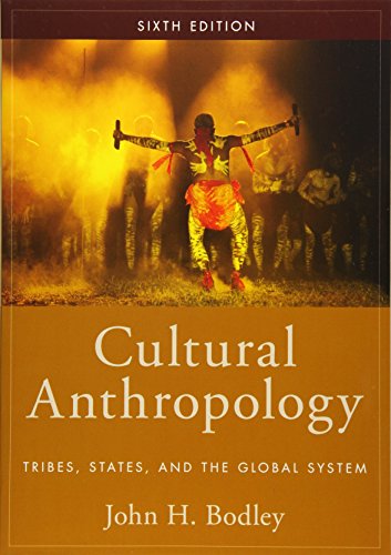 Imagen de archivo de Cultural Anthropology: Tribes, States, and the Global System a la venta por BooksRun