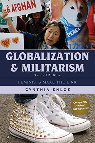 Beispielbild fr Globalization and Militarism: Feminists Make the Link zum Verkauf von BooksRun