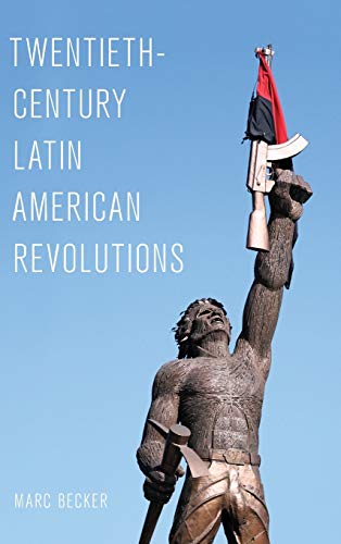 9781442265868: Twentieth-Century Latin American Revolutions (Latin American Perspectives in the Classroom)