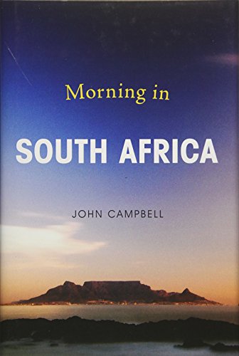 9781442265899: Morning in South Africa (A Council on Foreign Relations Book)