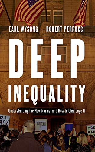 Stock image for Deep Inequality: Understanding the New Normal and How to Challenge It for sale by Friends of PLYMC