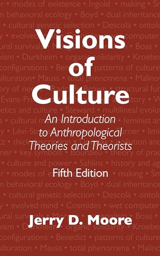 Imagen de archivo de Visions of Culture: An Introduction to Anthropological Theories and Theorists a la venta por GF Books, Inc.