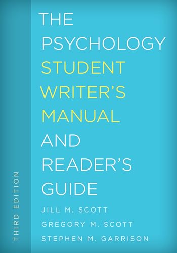 Beispielbild fr The Psychology Student Writer's Manual and Reader's Guide (Volume 5) (The Student Writer's Manual: A Guide to Reading and Writing, 5) zum Verkauf von BooksRun