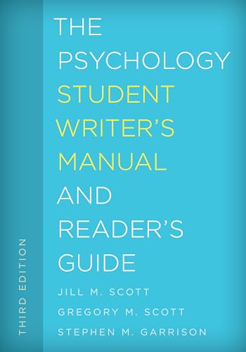 Stock image for The Psychology Student Writer's Manual and Reader's Guide (Volume 5) (The Student Writer's Manual: A Guide to Reading and Writing, 5) for sale by BooksRun