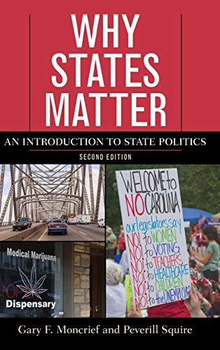 Stock image for Why States Matter: An Introduction to State Politics for sale by Campus Bookstore