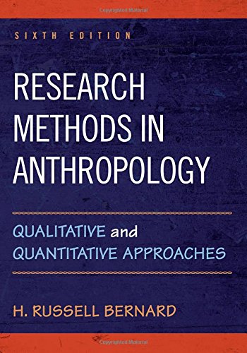 9781442268845: Research Methods in Anthropology: Qualitative and Quantitative Approaches