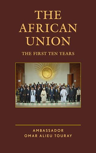 Beispielbild fr The African Union: The First Ten Years zum Verkauf von Michael Lyons