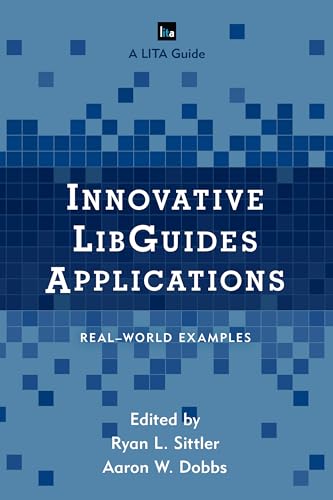 Imagen de archivo de Innovative LibGuides Applications: Real World Examples a la venta por ThriftBooks-Atlanta