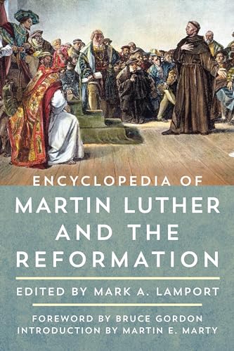 Stock image for Encyclopedia of Martin Luther and the Reformation for sale by Asano Bookshop