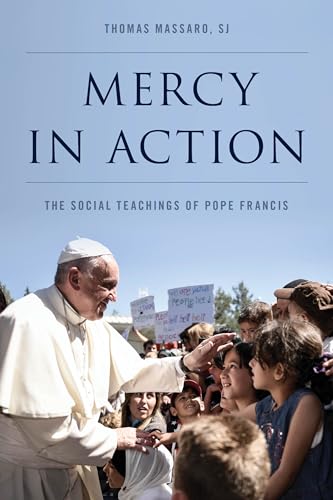 Imagen de archivo de Mercy in Action: The Social Teachings of Pope Francis a la venta por Michael Lyons
