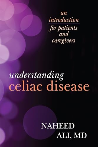 Imagen de archivo de Understanding Celiac Disease : An Introduction for Patients and Caregivers a la venta por Better World Books