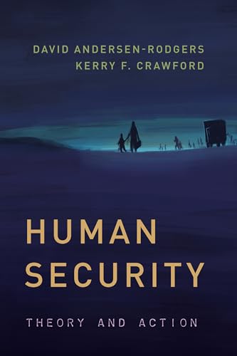 Stock image for Human Security : Theory and Action for sale by Better World Books: West