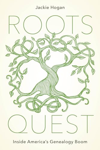 Imagen de archivo de Roots Quest : Inside America's Genealogy Boom a la venta por Better World Books