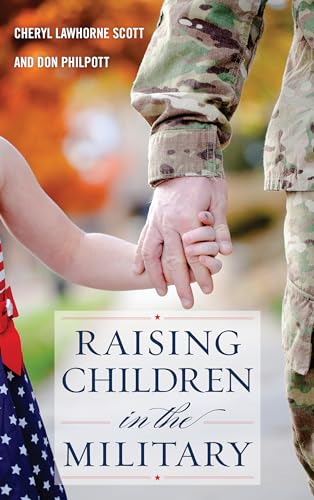9781442274822: Raising Children in the Military (Military Life)
