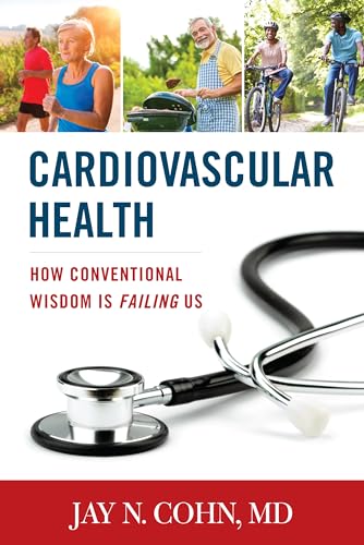 Stock image for Cardiovascular Health : How Conventional Wisdom Is Failing Us for sale by Better World Books