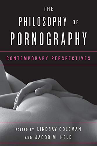 Stock image for The Philosophy of Pornography: Contemporary Perspectives for sale by Irish Booksellers