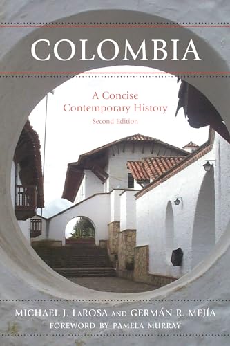 9781442275737: Colombia: A Concise Contemporary History, Second Edition