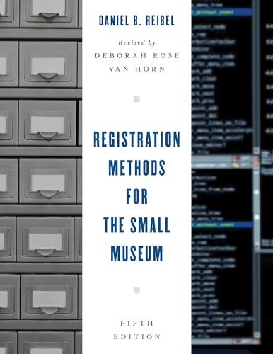 Stock image for Registration Methods for the Small Museum (American Association for State and Local History) for sale by Michael Lyons