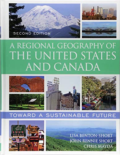 Beispielbild fr A Regional Geography of the United States and Canada: Toward a Sustainable Future zum Verkauf von SecondSale