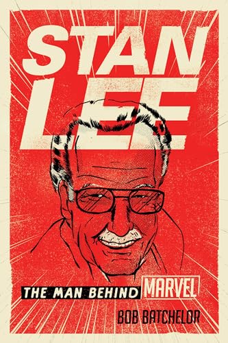 Stock image for Stan Lee : The Man Behind Marvel for sale by Better World Books