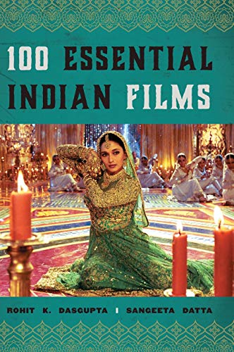 Stock image for 100 Essential Indian Films for sale by Better World Books