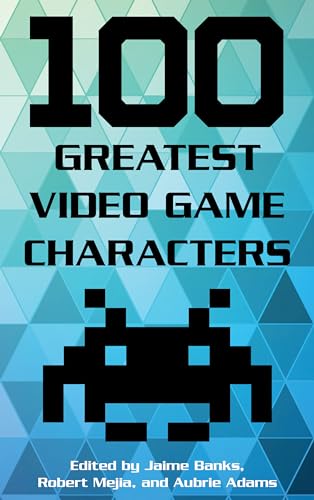 Stock image for 100 Greatest Video Game Characters for sale by Better World Books