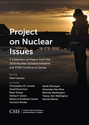 9781442280014: Project on Nuclear Issues: A Collection of Papers from the 2016 Nuclear Scholars Initiative and PONI Conference Series