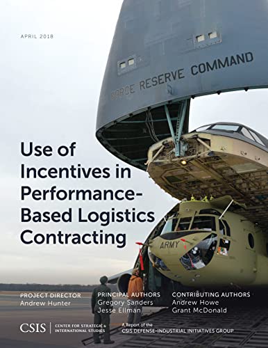 Stock image for Use of Incentives in Performance-Based Logistics Contracting (Paperback) for sale by AussieBookSeller