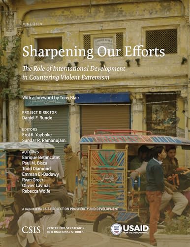 Beispielbild fr Sharpening Our Efforts: The Role of International Development in Countering Violent Extremism (CSIS Reports) zum Verkauf von Monster Bookshop