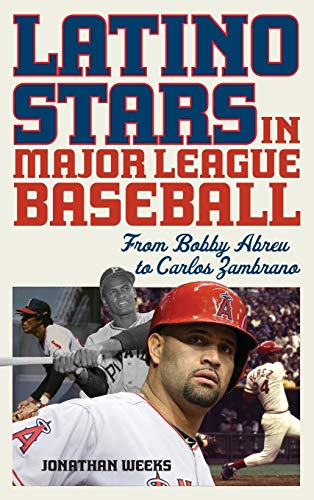 Beispielbild fr Latino Stars in Major League Baseball : From Bobby Abreu to Carlos Zambrano zum Verkauf von Better World Books