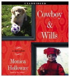 Stock image for Cowboy & Wills: A Love Story for sale by The Yard Sale Store