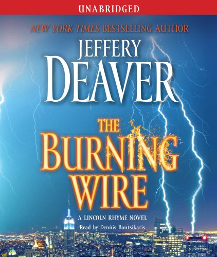 Stock image for The Burning Wire: A Lincoln Rhyme Novel for sale by HPB Inc.