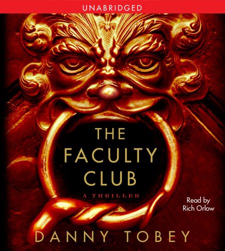Stock image for The Faculty Club: A Thriller for sale by HPB Inc.