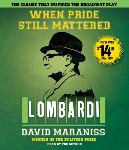 Stock image for When Pride Still Mattered: A Life Of Vince Lombardi for sale by Seattle Goodwill